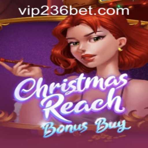 Discover the Excitement of ChristmasReachBonusBuy: A Festive Gaming Adventure