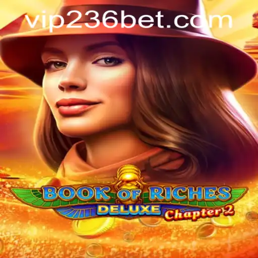 Exploring the Mysteries of BookofRichesDeluxeChapter2