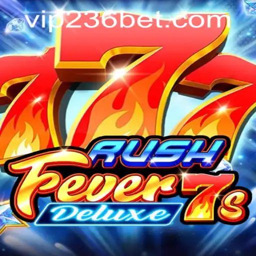 Exploring the Exciting World of RushFever7sDeluxe